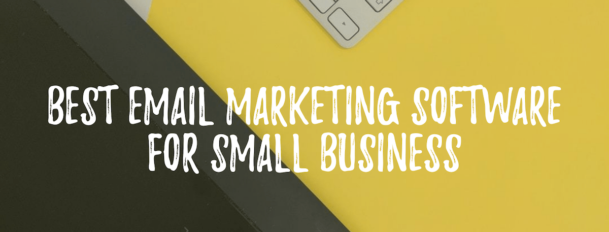 best email marketing software for small business featured image
