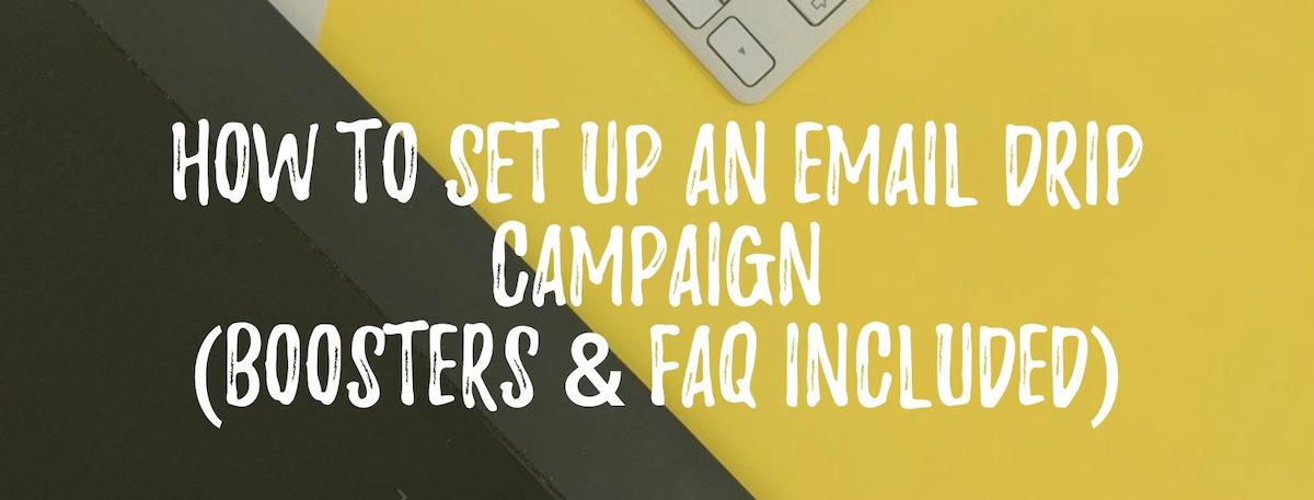 how to set up an email drip campaign